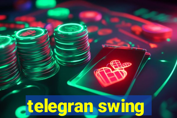 telegran swing